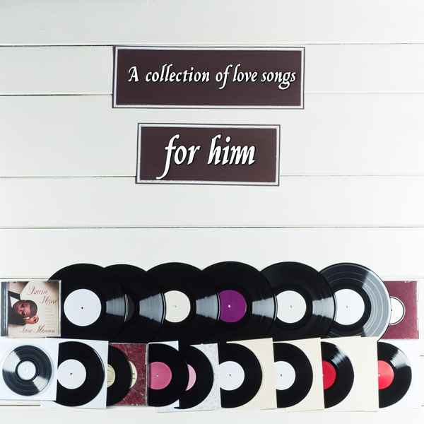 A Collection of Love Songs for Him